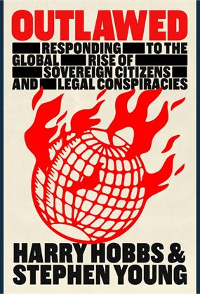 Outlawed: The Rise of Sovereign Citizen Ideology