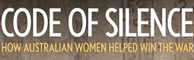 Code of Silence: Aussie Women Who Helped Win the War